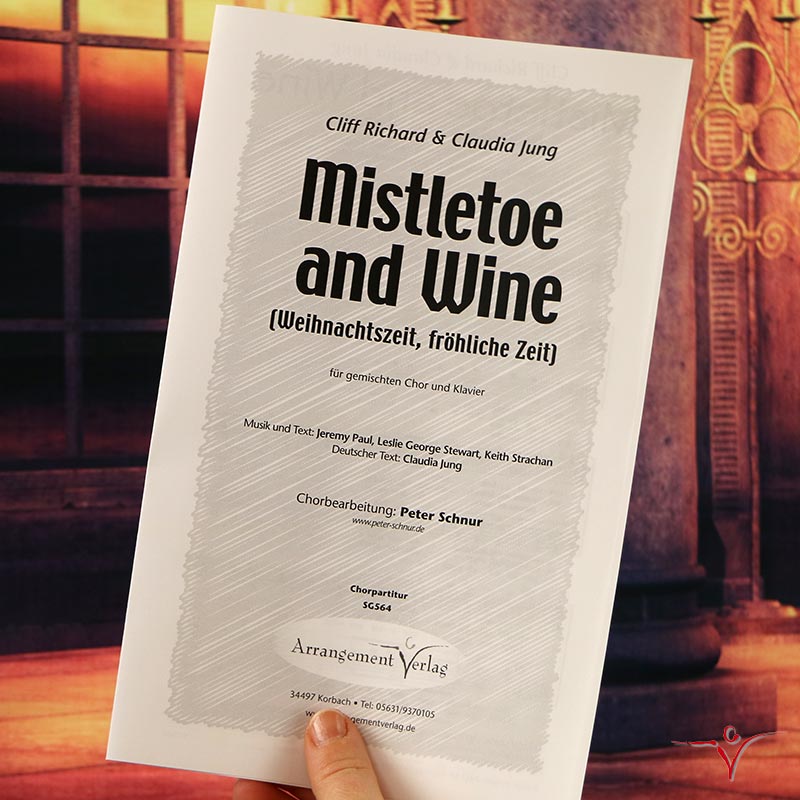 Chornoten: Mistletoe and Wine (Weihnachtszeit, fröhliche Zeit)